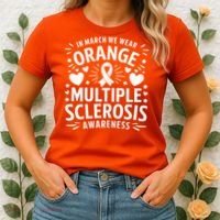 In March We Wear Orange For Multiple Sclerosis Awareness Women's T-Shirt thumb 2