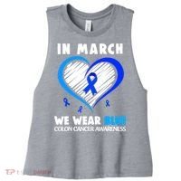 In March We Wear Blue For Colon Cancer Awareness Blue Heart Women's Racerback Cropped Tank thumb 0