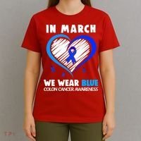 In March We Wear Blue For Colon Cancer Awareness Blue Heart T-Shirt thumb 4