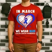 In March We Wear Blue For Colon Cancer Awareness Blue Heart T-Shirt thumb 6