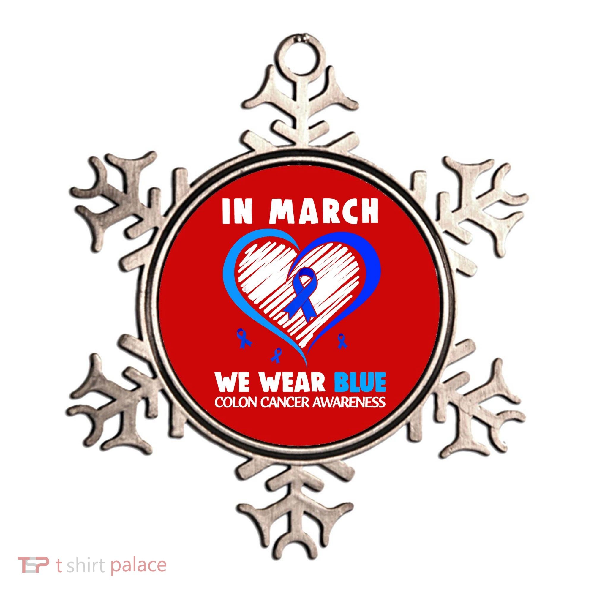 In March We Wear Blue For Colon Cancer Awareness Blue Heart Ornament