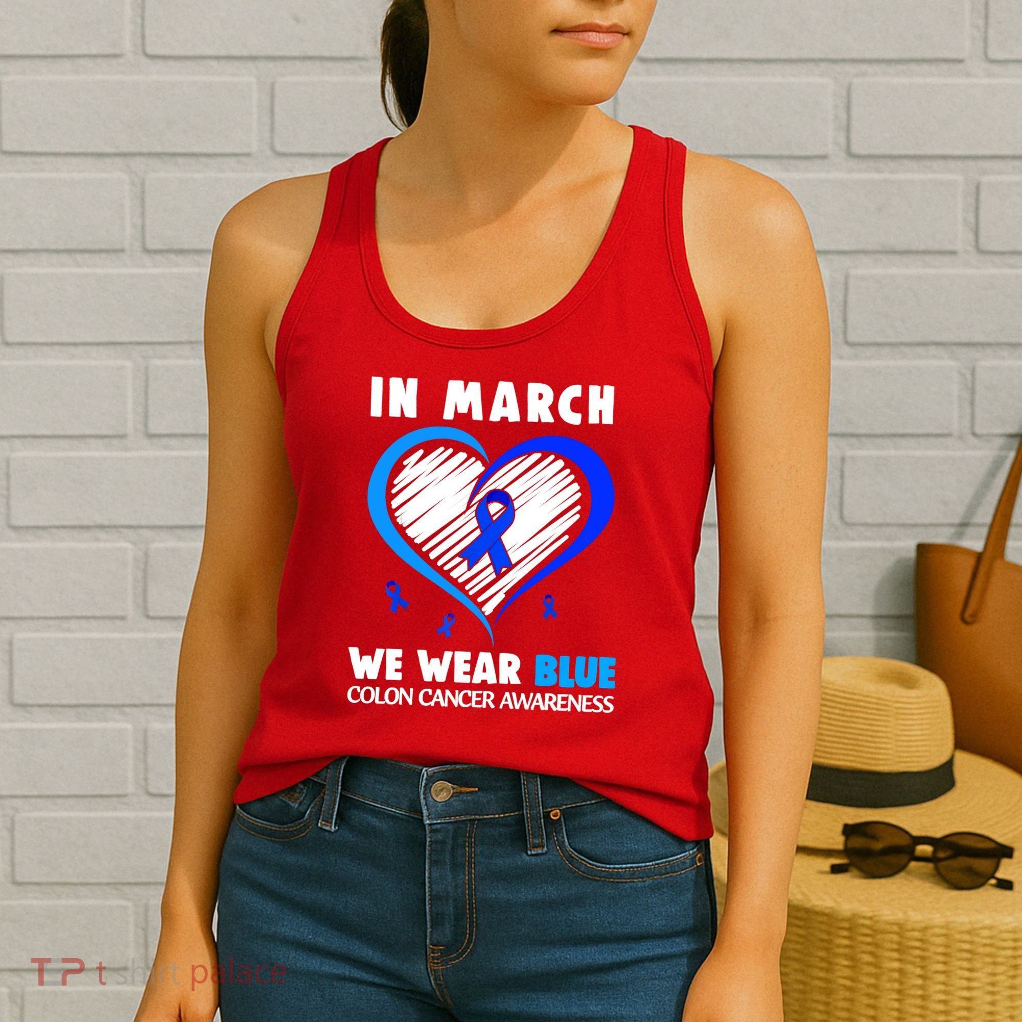 In March We Wear Blue For Colon Cancer Awareness Blue Heart Women's Tank Top