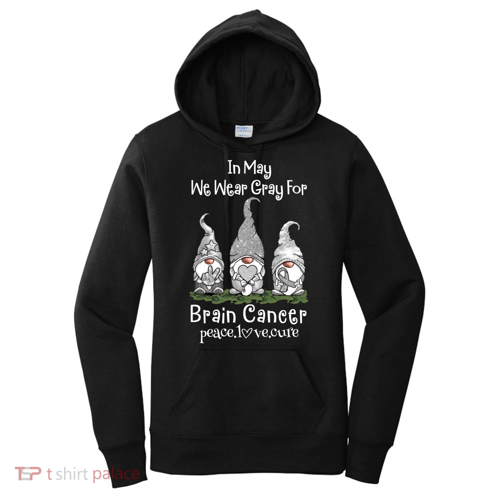 In May We Wear Gray For Brain Cancer Awareness Great Gift Women's Hoodie