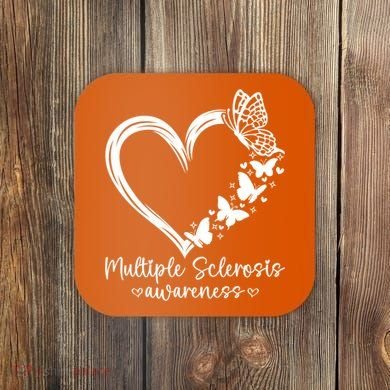 In March We Wear Orange Ribbon MS Warrior Multiple Sclerosis Coaster