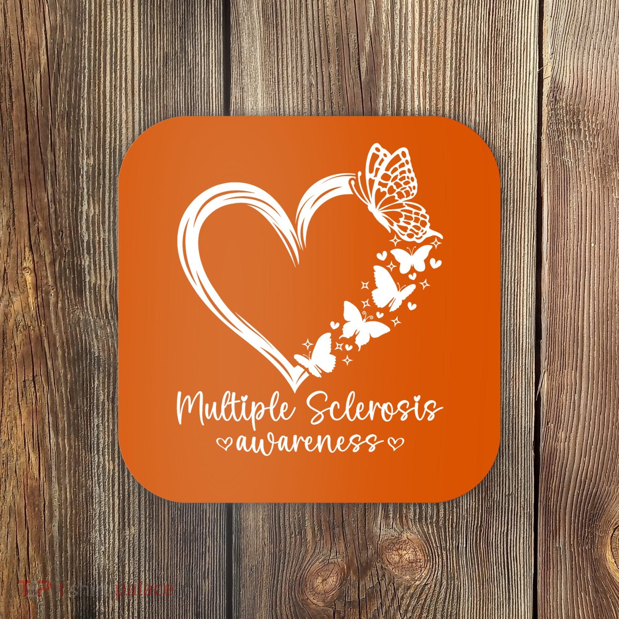 In March We Wear Orange Ribbon MS Warrior Multiple Sclerosis Coaster