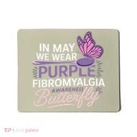 In May We Wear Purple Fibromyalgia Awareness Butterfly Mousepad thumb 0