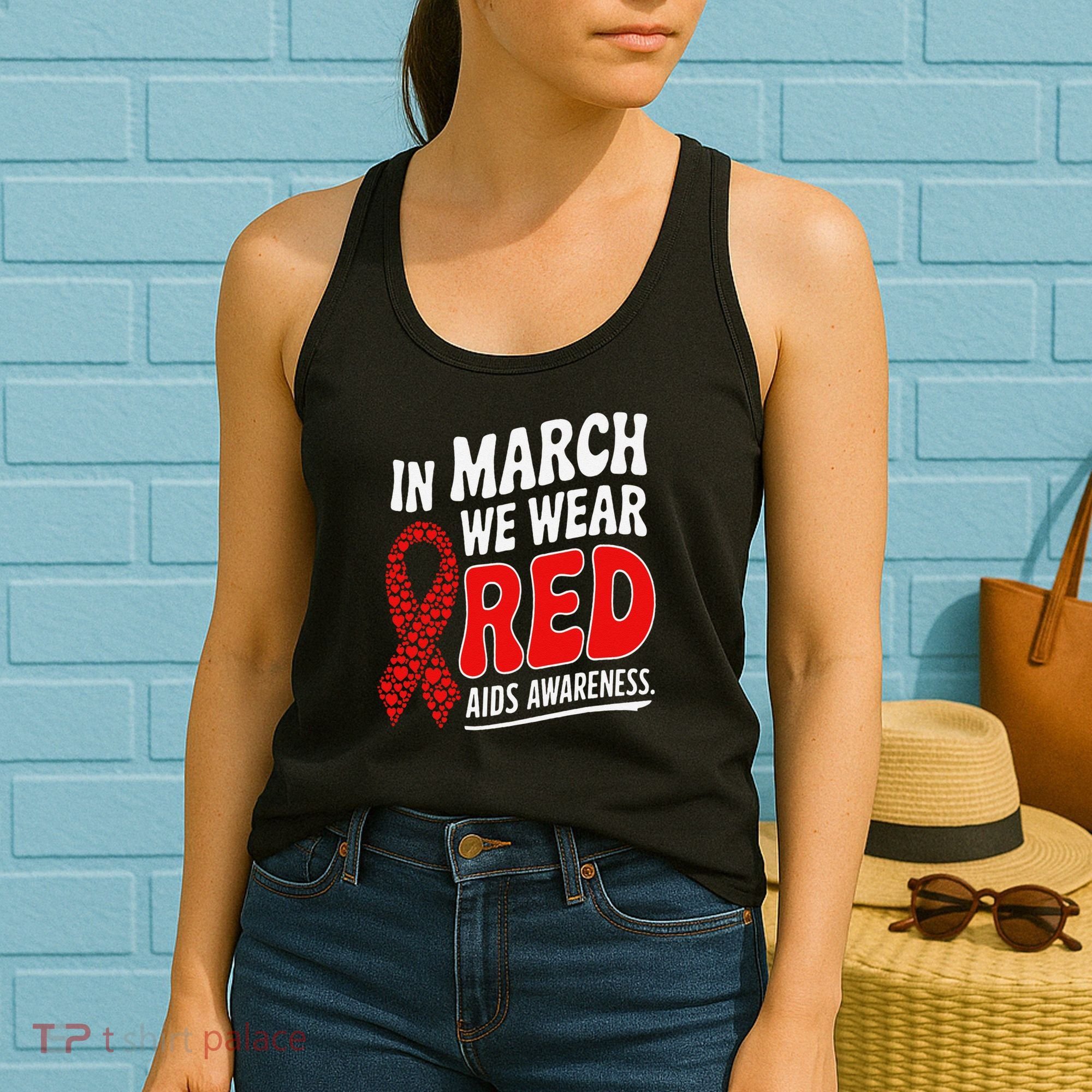 In March We Wear Red HIV AIDS Awareness Aids Hiv Warrior Women's Tank Top