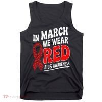 In March We Wear Red HIV AIDS Awareness Aids Hiv Warrior Tank Top thumb 0