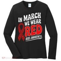 In March We Wear Red HIV AIDS Awareness Aids Hiv Warrior Women's Long Sleeve Shirt thumb 0
