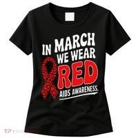 In March We Wear Red HIV AIDS Awareness Aids Hiv Warrior Women's T-Shirt thumb 0