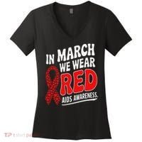 In March We Wear Red HIV AIDS Awareness Aids Hiv Warrior Women's V-Neck T-Shirt thumb 0