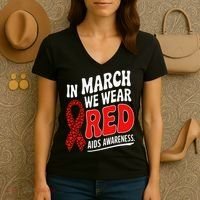 In March We Wear Red HIV AIDS Awareness Aids Hiv Warrior Women's V-Neck T-Shirt thumb 3