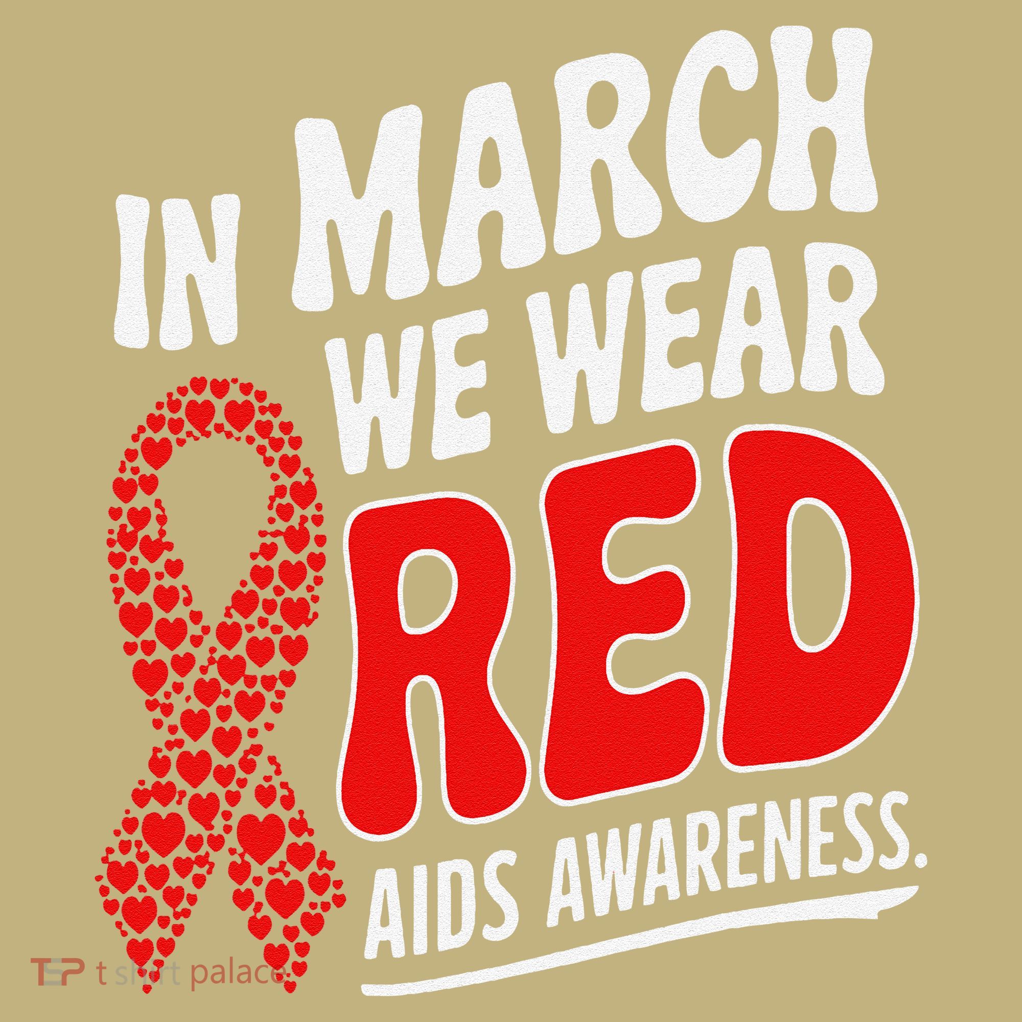In March We Wear Red HIV AIDS Awareness Aids Hiv Warrior Hoodie