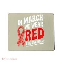 In March We Wear Red HIV AIDS Awareness Aids Hiv Warrior Mousepad thumb 0