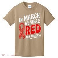 In March We Wear Red HIV AIDS Awareness Aids Hiv Warrior Kids T-Shirt thumb 0