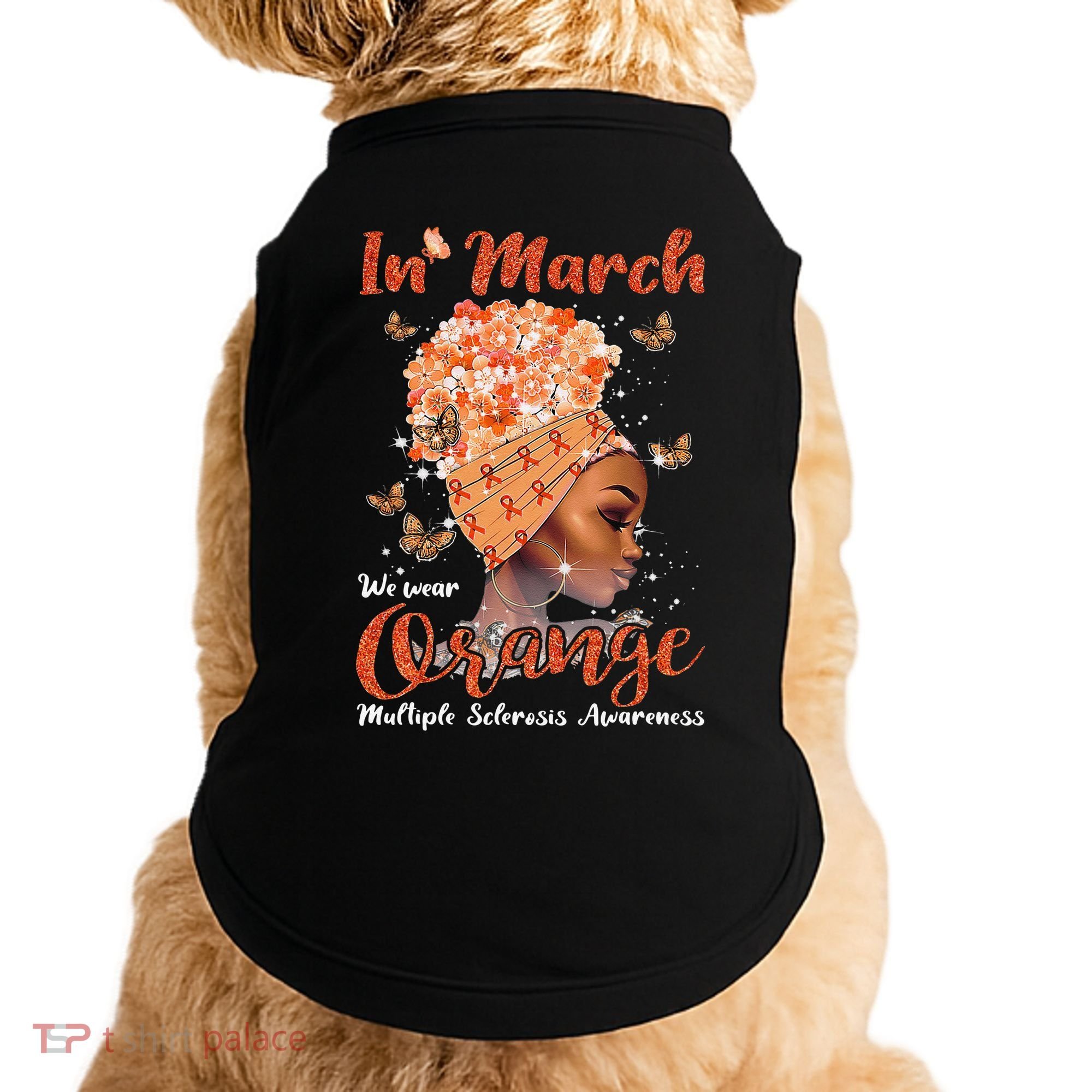 In March We Wear Orange Multiple Sclerosis Afro Black Wo Doggie Tank