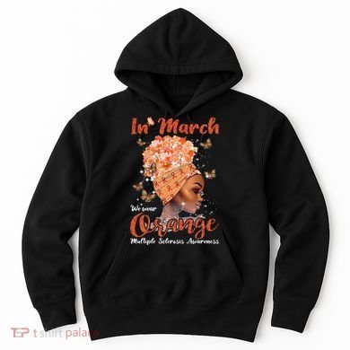 In March We Wear Orange Multiple Sclerosis Afro Black Wo Hoodie