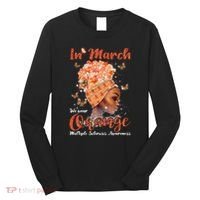 In March We Wear Orange Multiple Sclerosis Afro Black Wo Long Sleeve Shirt thumb 0