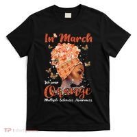 In March We Wear Orange Multiple Sclerosis Afro Black Wo T-Shirt thumb 0