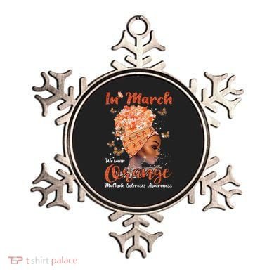 In March We Wear Orange Multiple Sclerosis Afro Black Wo Ornament