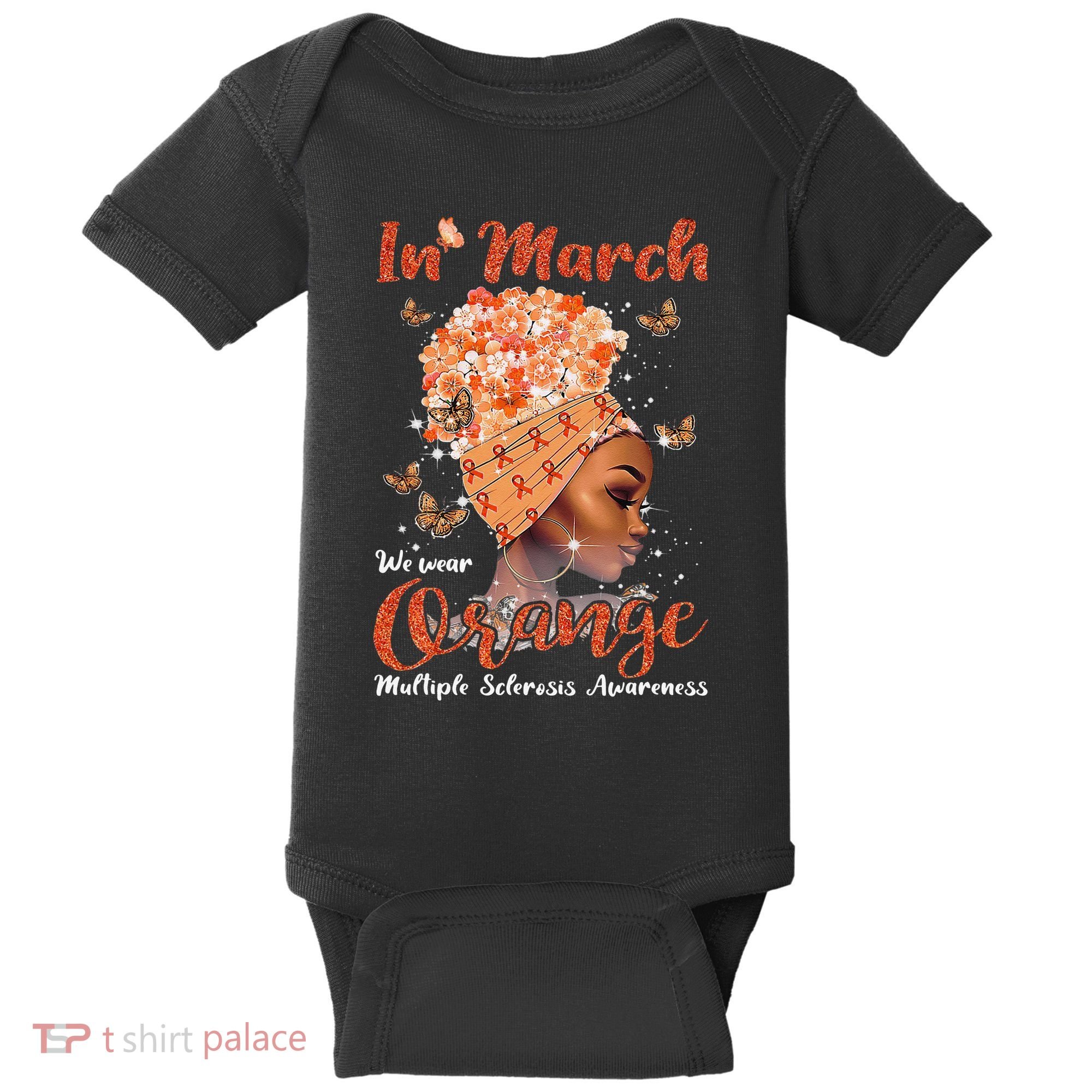 In March We Wear Orange Multiple Sclerosis Afro Black Wo Baby Bodysuit