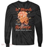 In March We Wear Orange Multiple Sclerosis Afro Black Wo Tie-Dye Long Sleeve Shirt thumb 0