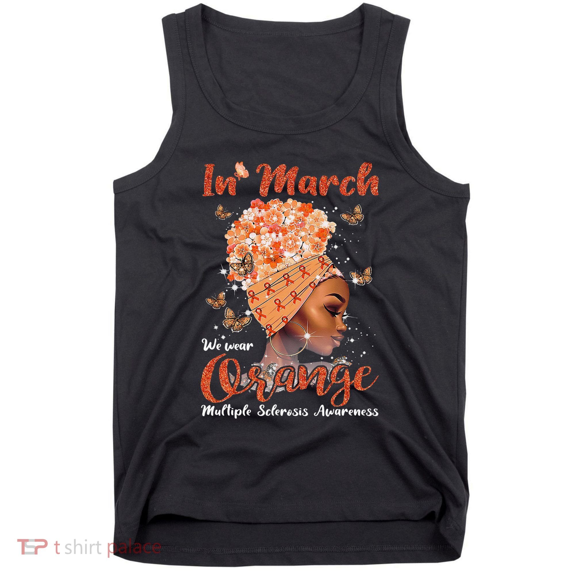 In March We Wear Orange Multiple Sclerosis Afro Black Wo Tank Top