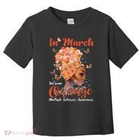 In March We Wear Orange Multiple Sclerosis Afro Black Wo Toddler T-Shirt thumb 0