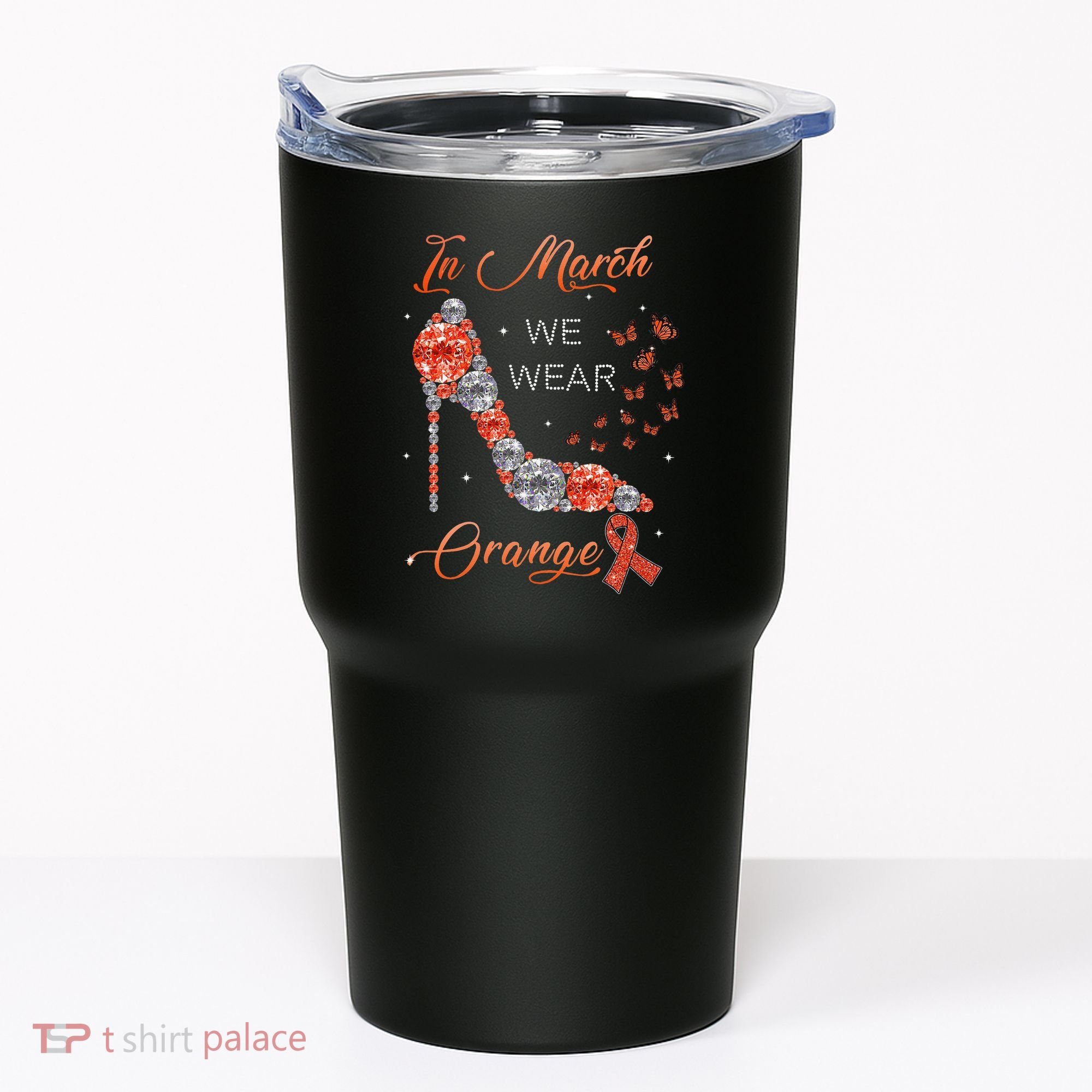 In march we wear orange multiple sclerosis awareness month Tumbler