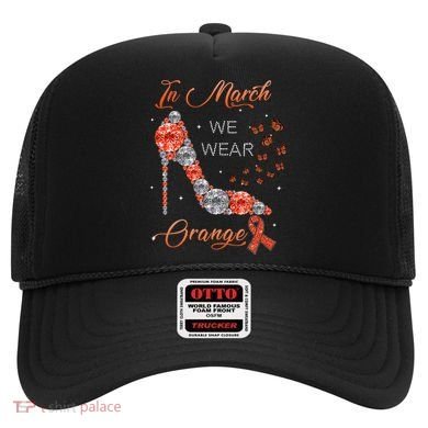 In march we wear orange multiple sclerosis awareness month Hat
