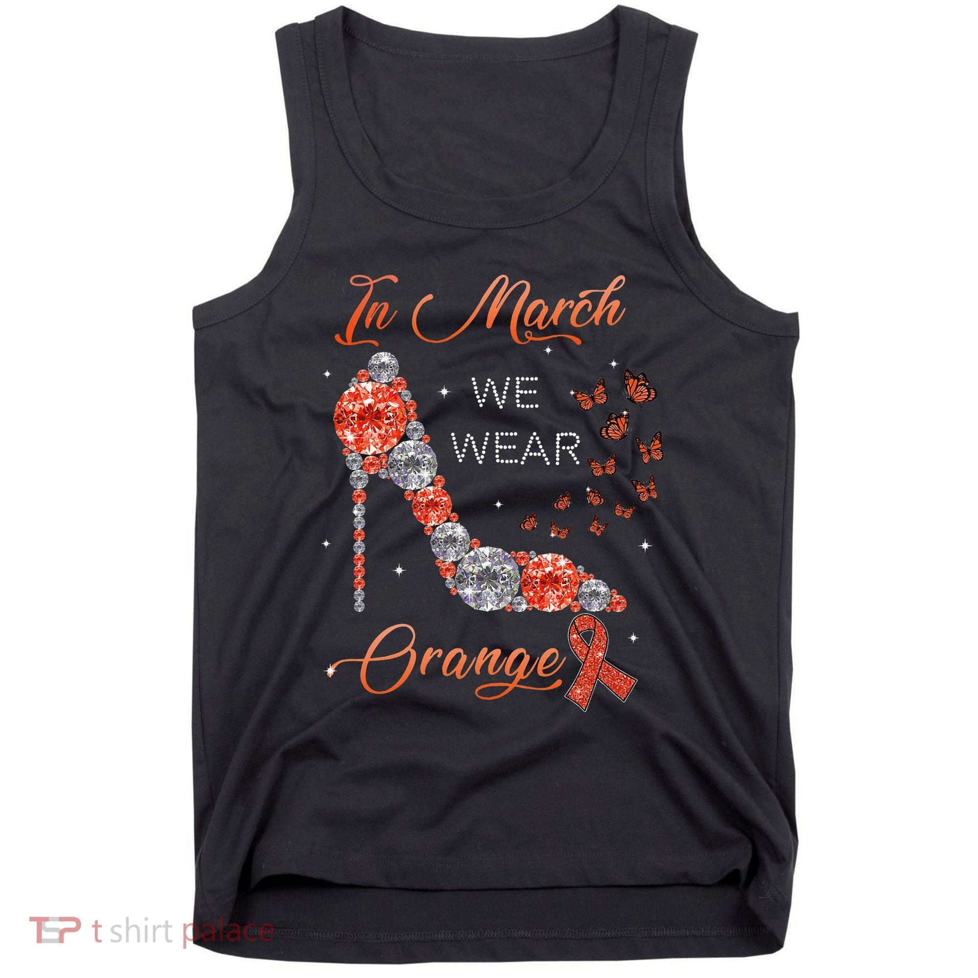 In march we wear orange multiple sclerosis awareness month Tank Top