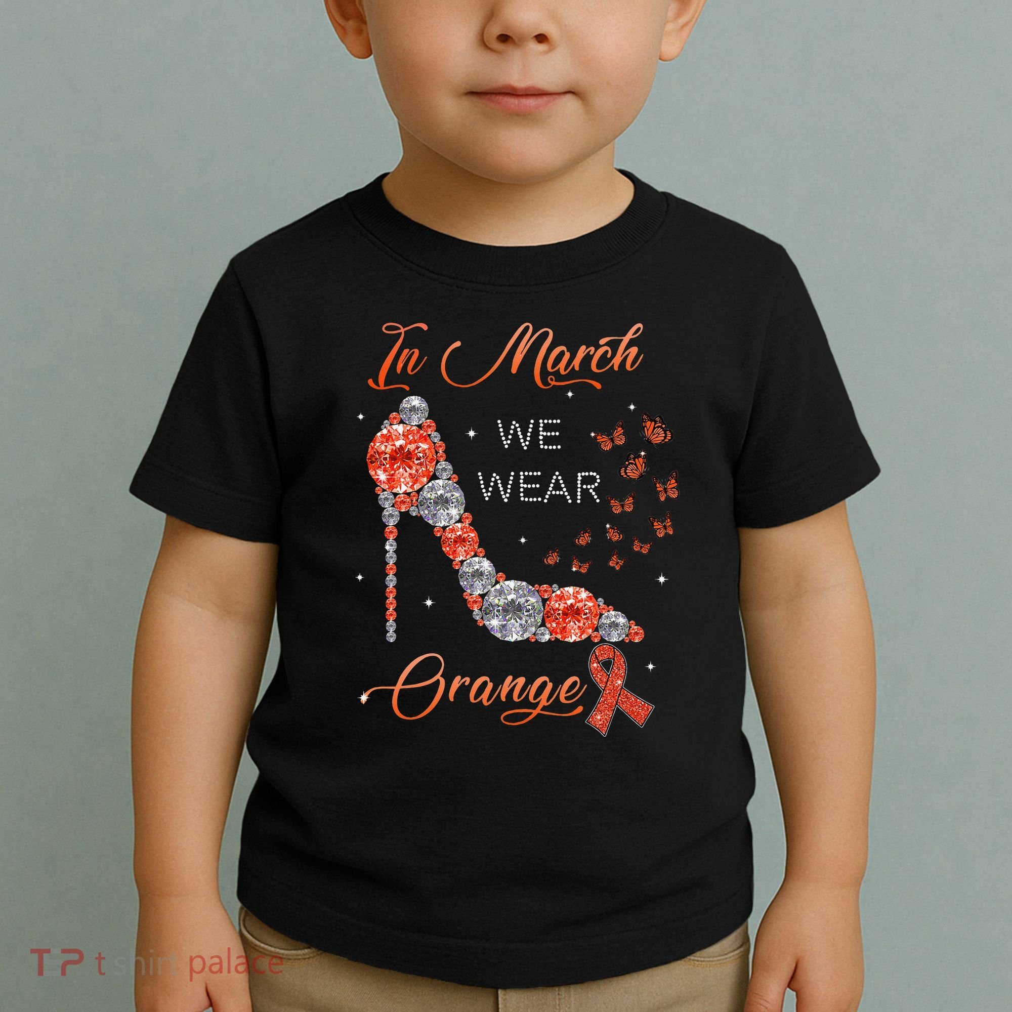 In march we wear orange multiple sclerosis awareness month Toddler T-Shirt