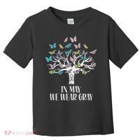 In May We Wear Gray Brain Cancer Awareness Butterfly Tree Toddler T-Shirt thumb 0