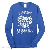 In March We Wear Blue Colon Cancer Awareness Long Sleeve Shirt thumb 0