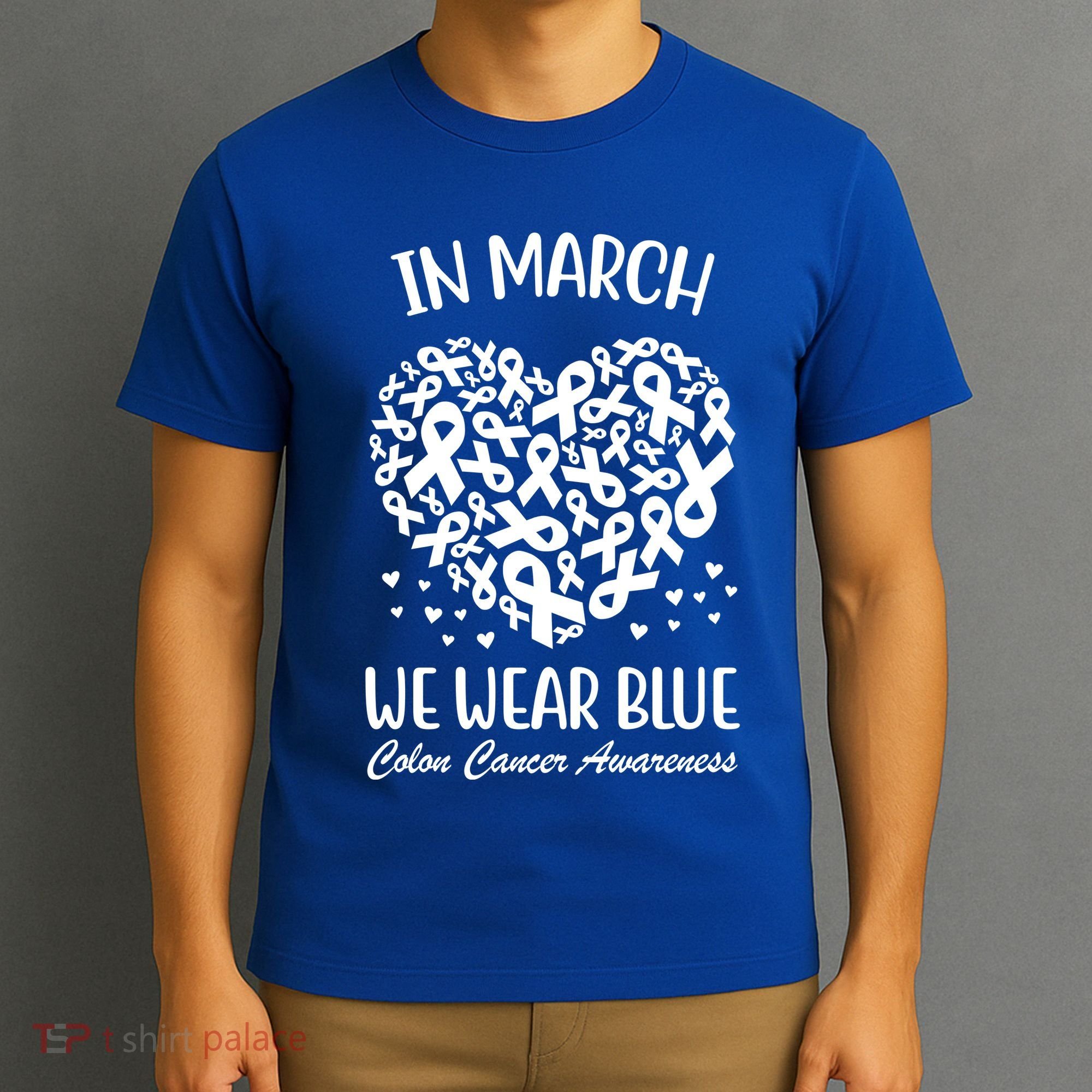 In March We Wear Blue Colon Cancer Awareness T-Shirt