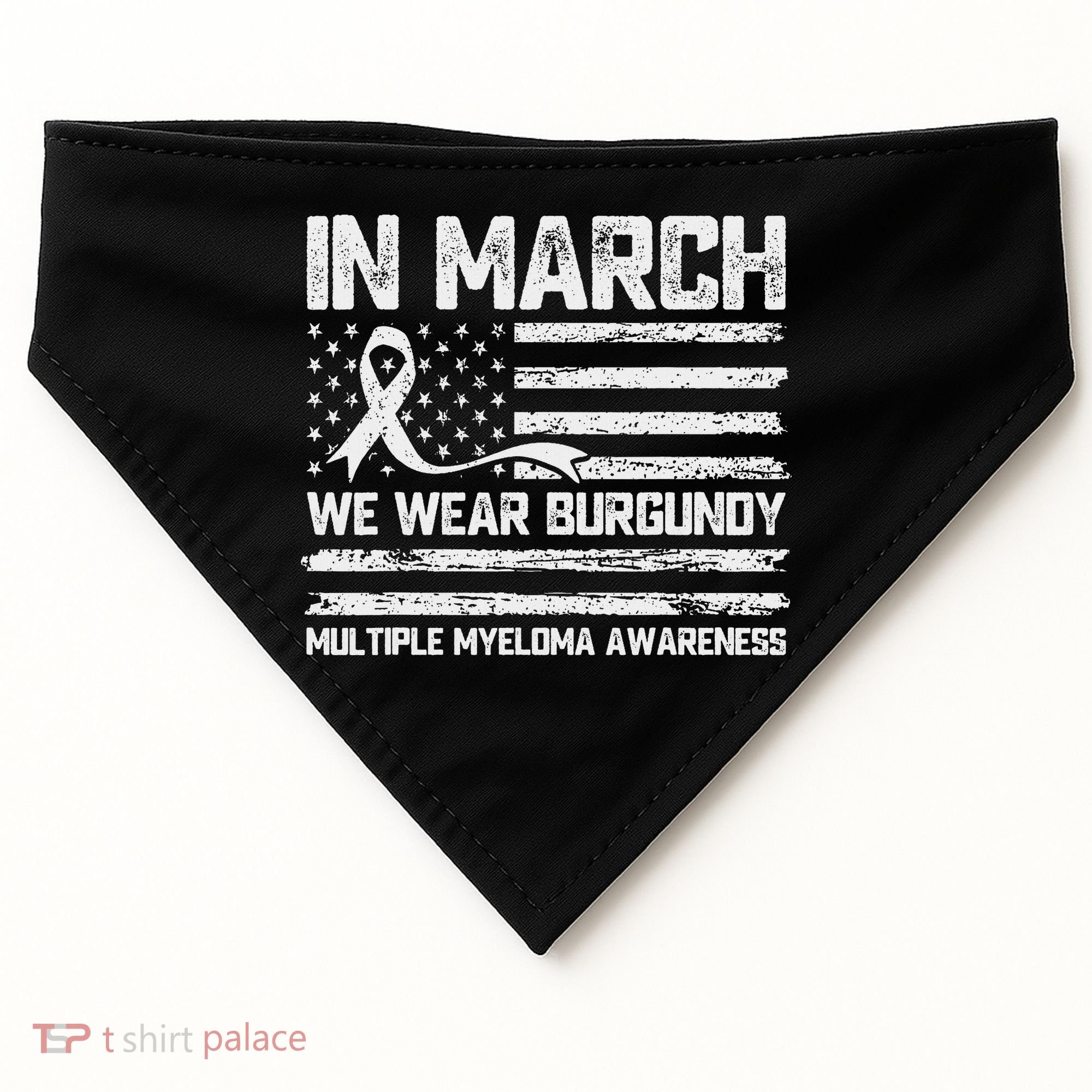 In March We Wear Burgundy Multiple Myeloma Awareness USA-Made Doggie Bandana