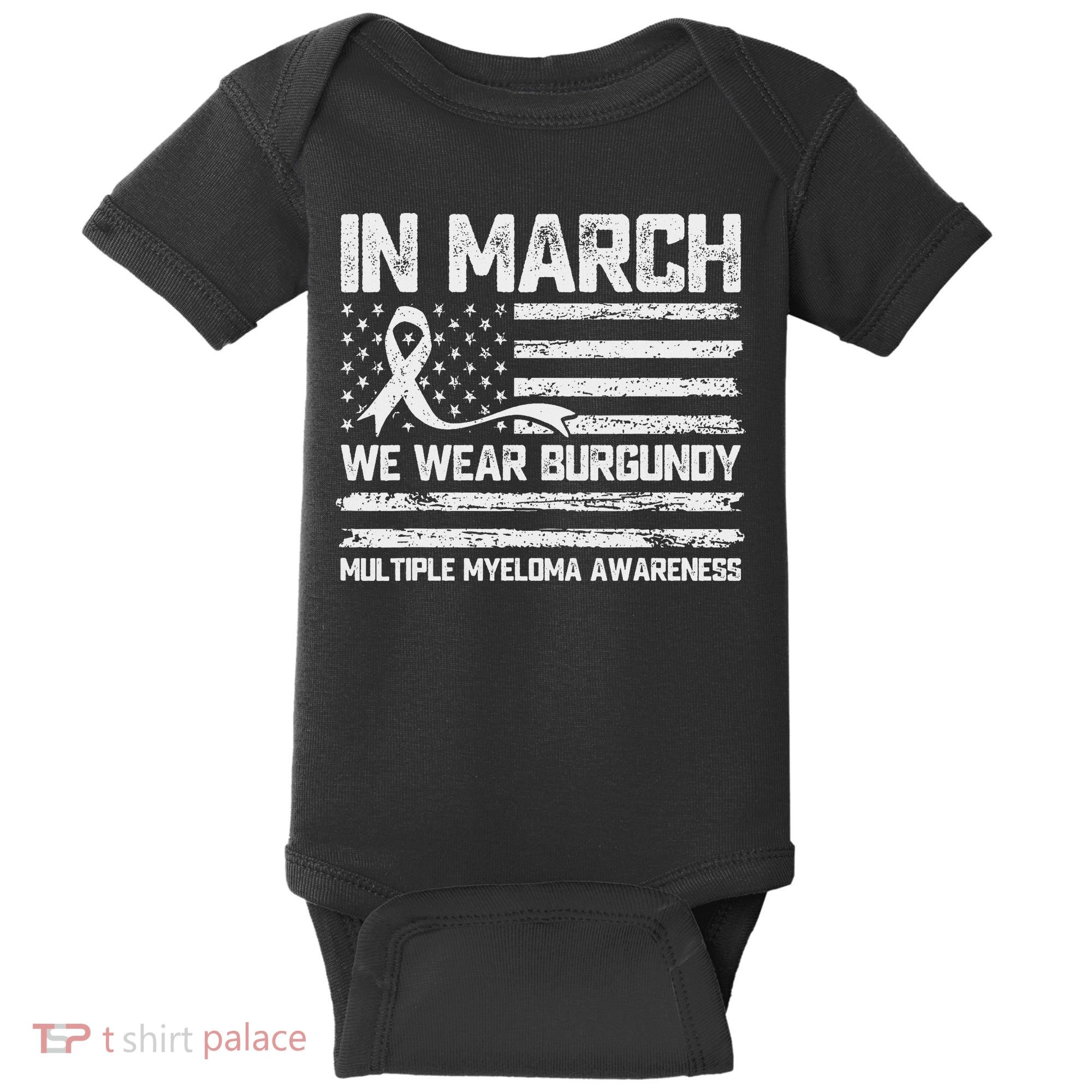 In March We Wear Burgundy Multiple Myeloma Awareness Baby Bodysuit