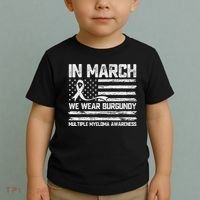In March We Wear Burgundy Multiple Myeloma Awareness Toddler T-Shirt thumb 2