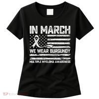 In March We Wear Burgundy Multiple Myeloma Awareness Women's T-Shirt thumb 0