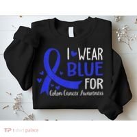 In March We Wear Blue For Colon Cancer Awareness Sweatshirt thumb 2