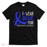 In March We Wear Blue For Colon Cancer Awareness T-Shirt thumb 0