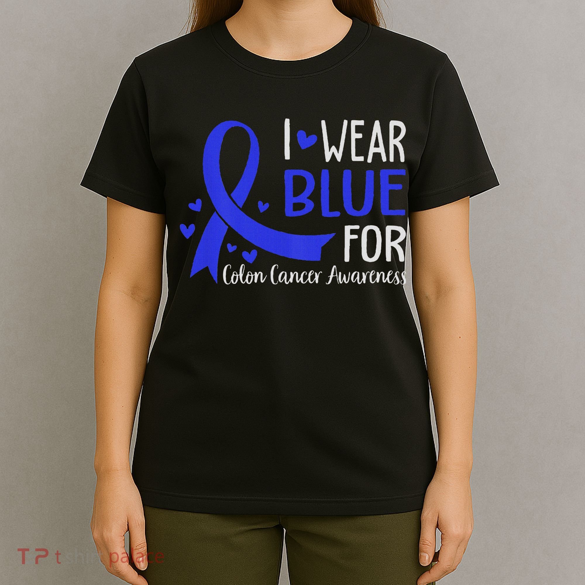 In March We Wear Blue For Colon Cancer Awareness T-Shirt