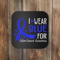 In March We Wear Blue For Colon Cancer Awareness Coaster thumb 0