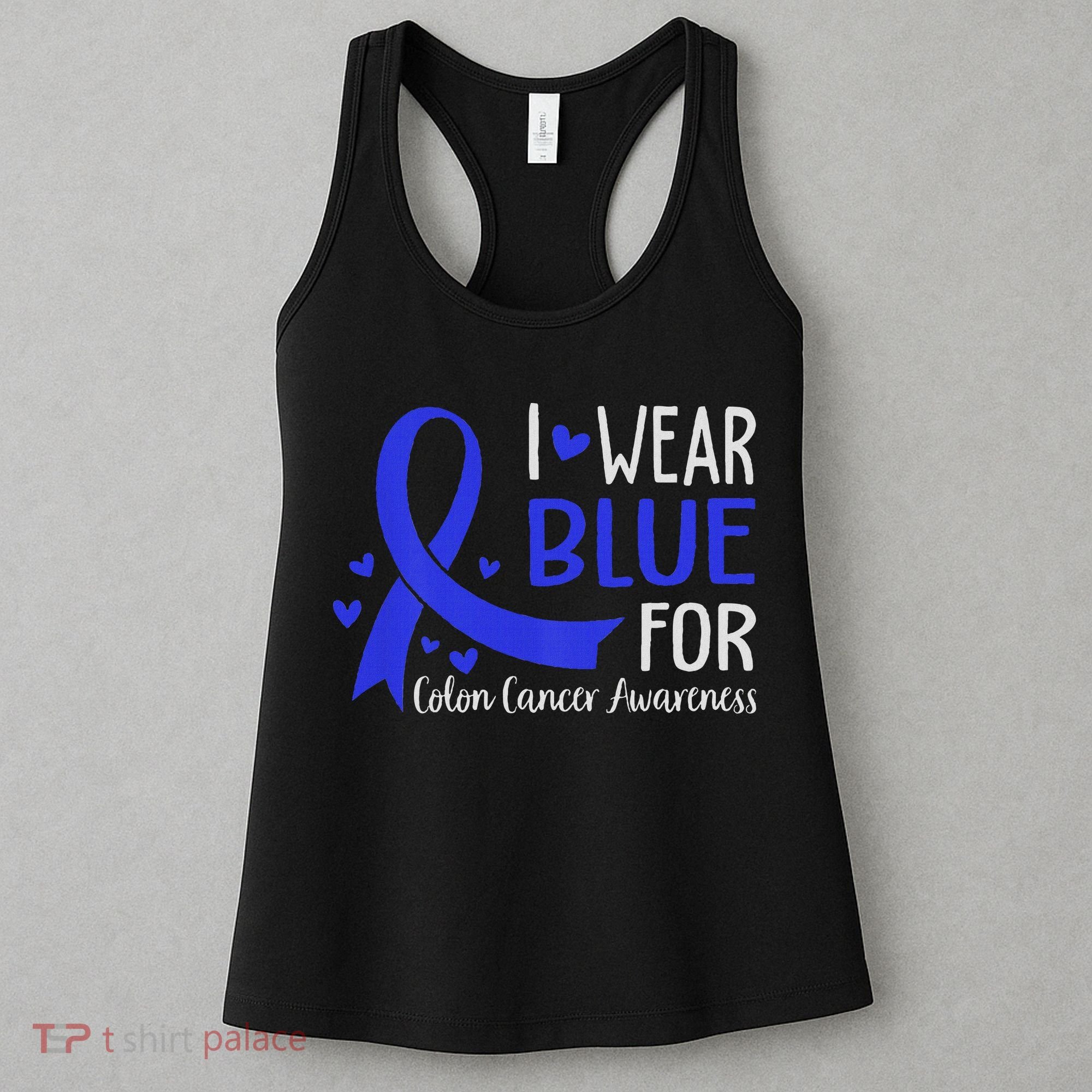 In March We Wear Blue For Colon Cancer Awareness Women's Tank Top