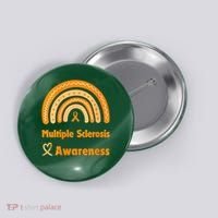 In March We Wear Orange Multiple Sclerosis Awarenes Button thumb 0