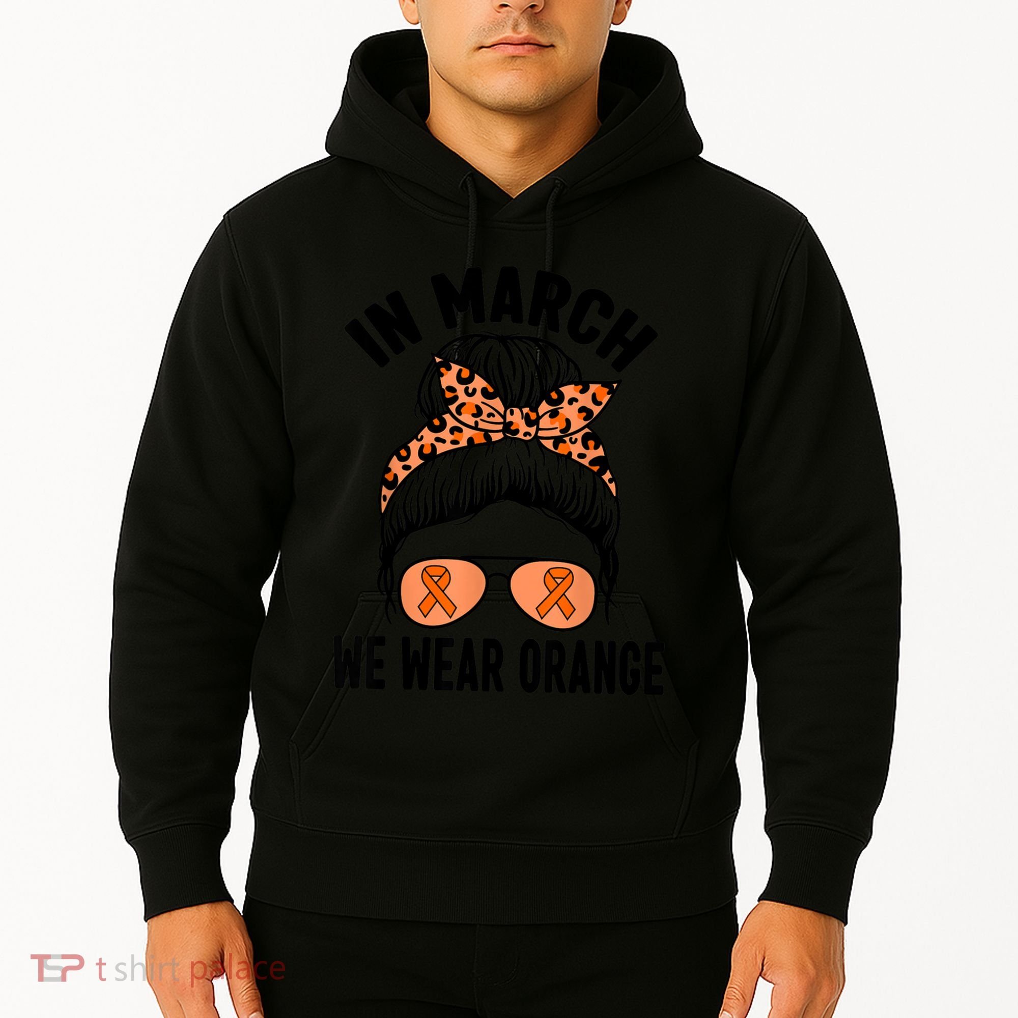 In March We Wear Orange MS Multiple Sclerosis Hoodie