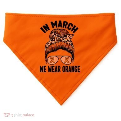 In March We Wear Orange MS Multiple Sclerosis USA-Made Doggie Bandana