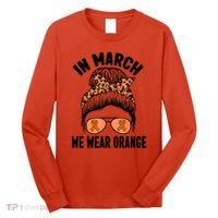 In March We Wear Orange MS Multiple Sclerosis Long Sleeve Shirt thumb 0