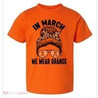 In March We Wear Orange MS Multiple Sclerosis Toddler T-Shirt thumb 0