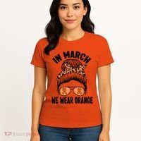 In March We Wear Orange MS Multiple Sclerosis Women's T-Shirt thumb 4
